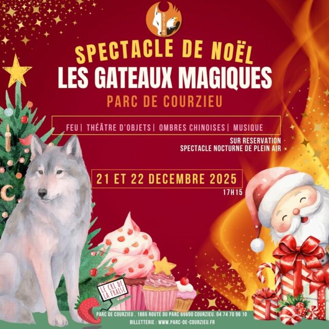 Il était une fois un loup qui adorait les gâteaux de Noël… 🎂

Les 21 & 22 décembre 2025 le parc vous propose le spectacle « Les Gâteaux Magiques », une création de la compagnie @lecridelafraise 
Un conte étonnant où  marionnettes, acrobaties de feu, musique, humour et poésie vont vous transporter dans la magie de Noël. 

Les places sont limitées : réservez dès maintenant pour assurer votre place dans cette parenthèse féerique.

https://www.parc-de-courzieu.fr/les-gateaux-magiques-spectacle-de-noel-2025/